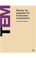 Disseny de Mquines II. Estructura Constructiva