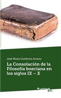 La Consolacion de La Filosofia Boeciana En Los Siglos IX - X