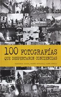 100 fotografias que despertaron conciencias