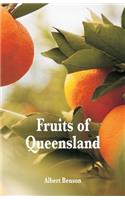 Fruits of Queensland