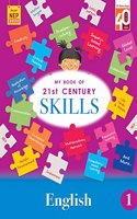 My Book of 21st Century Skills English 1 - Ratna Sagar English Practice Book For Class 1 Students