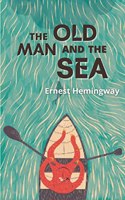 The Old Man and The Sea: Hemingway's most Enduring work (Grapevine Edition)