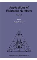 Applications of Fibonacci Numbers: Volume 8: Proceedings of The Eighth International Research Conference on Fibonacci Numbers and Their Applications