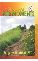 Memorable Senior Moments