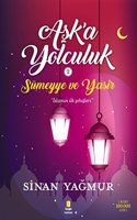 Ask'a Yolculuk 2: Sumeyye ve Yasir (Turkish Edition)