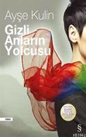Gizli Anlarin Yolcusu