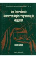 Non-Deterministic Concurrent Logic Programming in Pandora
