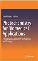 Photochemistry for Biomedical Applications