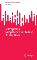 L2 Pragmatic Competence in Chinese EFL Routines