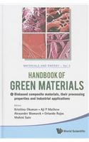 Handbook of Green Materials, Volume 5: Biobased Composite Materials, Their Processing Properties and Industrial Applications