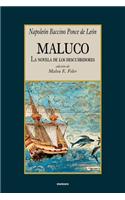 Maluco, la novela de los descubridores