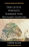 letzte perfekte Sommer von Richard Dawlish