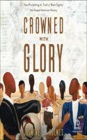 Crowned with Glory