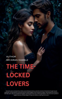 The Time Locked Lovers
