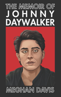 The Memoir of Johnny DayWalker