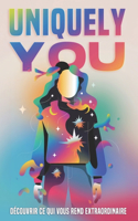 Uniquely You