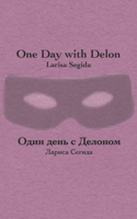 One Day with Delon