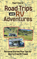 Road Trips and RV Adventures