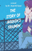 Story Of Jagdish's Triumph