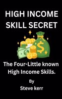 High Income Skills Secret