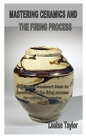 Mastering Ceramics and the Firing Process: 10 beautiful brushwork ideas for ceramics and the firing process for making ceramics