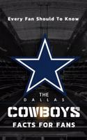 Dallas Cowboys Facts For Fans
