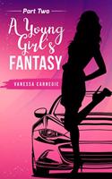 young girls Fantasy part 2: Urban fiction tale