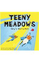 Teeny Meadows: Sky's the Limit