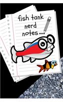 Fish Tank Nerd Notes