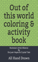 Out of this world coloring & activity book