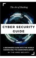 Cyber Security Guide: "Art of Hacking"