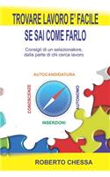 Trovare lavoro è facile, se sai come farlo