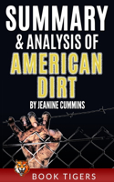 Summary and Analysis of: American Dirt