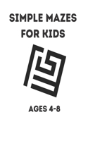 Simple Mazes For Kids Ages 4-8