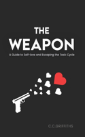 The Weapon: From toxic relationships to self-love