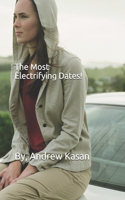 The Most Electrifying Dates!