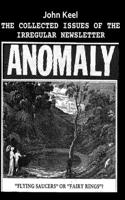 Collected Issues of the Irregular Newsletter Anomaly