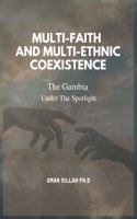 Multi-Faith And Multi-Ethnic Coexistence