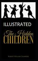 The Hidden Children Illustrated