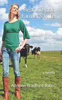 Best Life as a Farmer's Wife