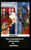 The Consolation of Philosophy of Boethius(illustrated edition)