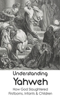 Understanding Yahweh