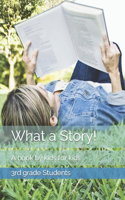 What a Story!
