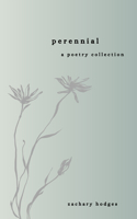 Perennial: A Poetry Collection