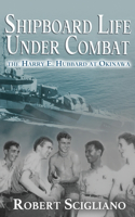 Shipboard Life Under Combat