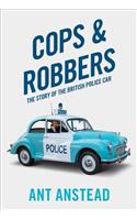 Cops and Robbers: The Story of the British Police Car