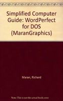 Simplified Computer Guide: (MaranGraphics)