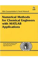 Numerical Methods for Chemical Engineers with MATLAB Applications