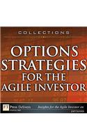Options Strategies for the Agile Investor (Collection)