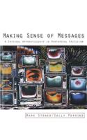 Making Sense of Messages: A Critical Apprenticeship in Rhetorical Criticism